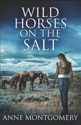 Wild Horses On The Salt B089D19GK2 Book Cover