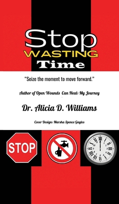 Stop Wasting Time B0D7FNN3HC Book Cover