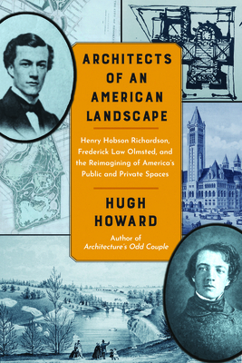 Architects of an American Landscape: Henry Hobs... 0802159249 Book Cover