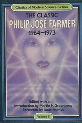 Classic Philip Jose Farmer: #2 051755545X Book Cover