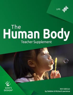 Human Body Teacher Supplement (God's Design) 1626914192 Book Cover