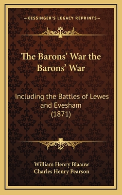 The Barons' War the Barons' War: Including the ... 116586441X Book Cover