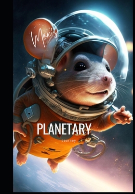 Max's Planetary Journey B0BRDFLL9B Book Cover