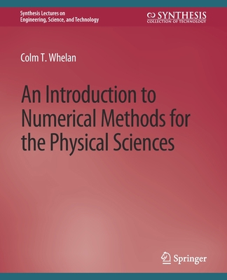 An Introduction to Numerical Methods for the Ph... 3031009576 Book Cover