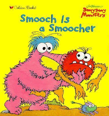 Smooch is a Smoocher 0307304280 Book Cover