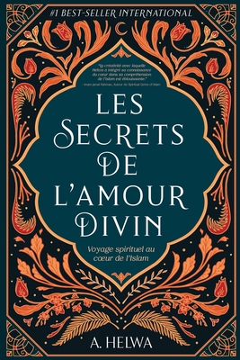 Les secrets de l'amour Divin: Voyage spirituel ... [French] 1957415002 Book Cover