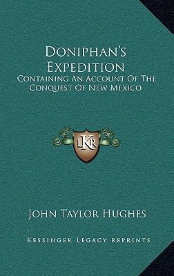 Doniphan's Expedition: Containing an Account of... 1163451991 Book Cover