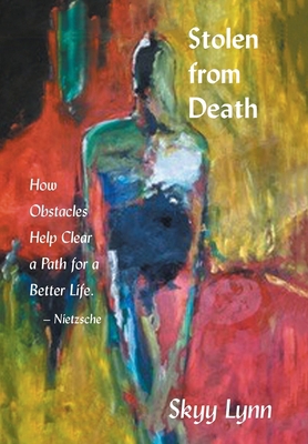 Stolen from Death: How Obstacles Help Clear a P... 166577309X Book Cover