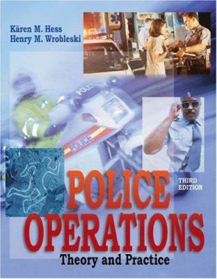 Police Operations: Theory and Practice 0534551378 Book Cover