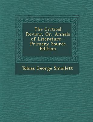 The Critical Review, Or, Annals of Literature 1289533725 Book Cover