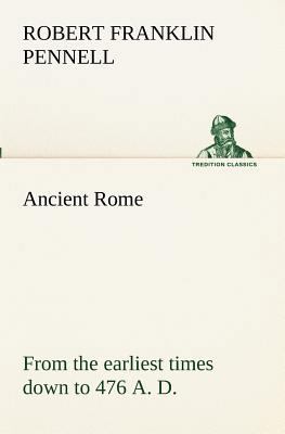 Ancient Rome: from the earliest times down to 4... 3849152871 Book Cover
