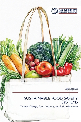 Sustainable Food Safety Systems 6209701663 Book Cover