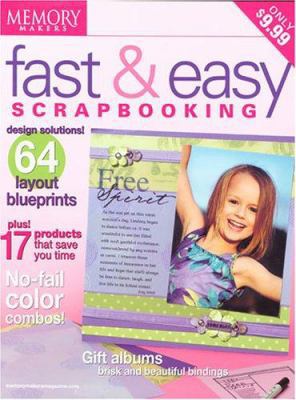 Fast & Easy Scrapbooking 1892127717 Book Cover