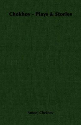 Chekhov - Plays & Stories 1406792055 Book Cover