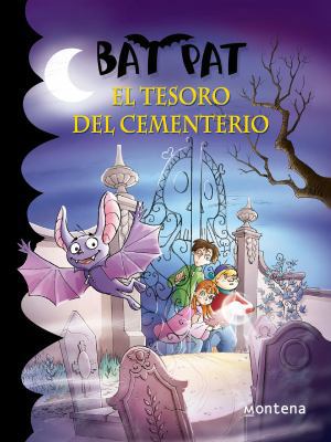 Bat Pat El Tesoro del Cementerio / The Treasure... [Spanish] 6073101554 Book Cover