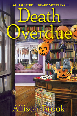 Death Overdue: A Haunted Library Mystery 1683313860 Book Cover