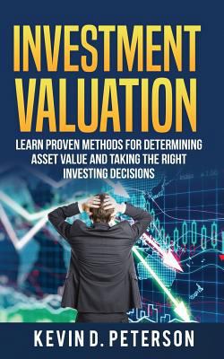 Investment Valuation: Learn Proven Methods For ... 6069836294 Book Cover