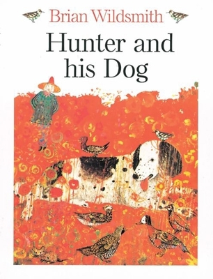 The Hunter and His Dog 0192724053 Book Cover