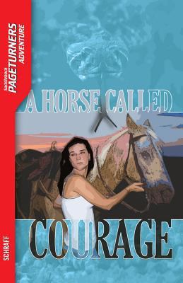 A Horse Called Courage 1562541870 Book Cover