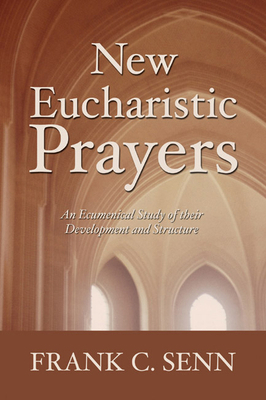 New Eucharistic Prayers 1597525669 Book Cover