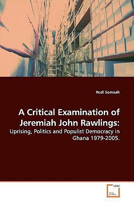 A Critical Examination of Jeremiah John Rawlings 3639177517 Book Cover