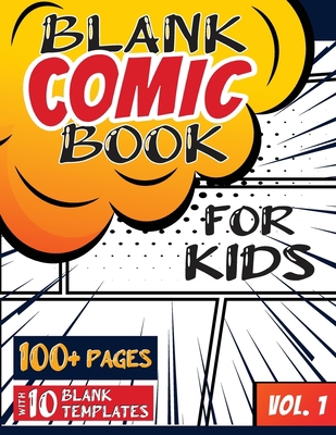 Blank Comic Book for Kids (Ages 4-8, 8-12): (Ov... 1774760819 Book Cover