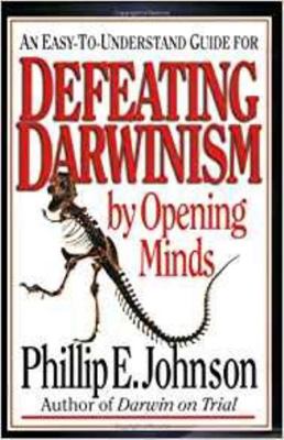 Defeating Darwinism by Opening Minds 085111198X Book Cover