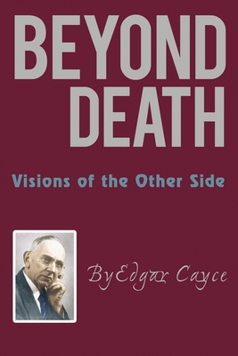 Beyond Death: Visions of the Other Side B0CLTJNLCY Book Cover