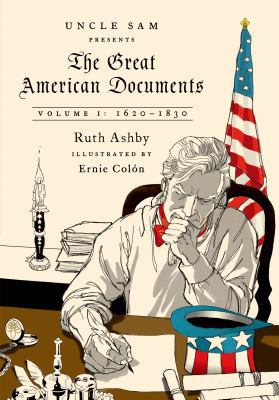 The Great American Documents: Volume I: 1620-1830 0809094606 Book Cover