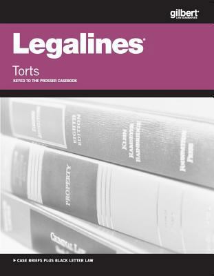 Legalines on Torts Keyed to Prosser 0314288236 Book Cover