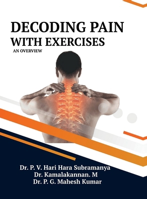 Decoding Pain with Exercises: An Overview B0DW1BS8YJ Book Cover