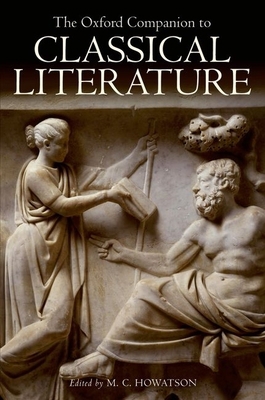 The Oxford Companion to Classical Literature 0199548544 Book Cover