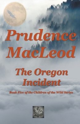 The Oregon Incident 1927478677 Book Cover