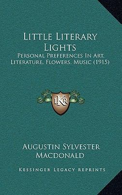 Little Literary Lights: Personal Preferences In... 1168825954 Book Cover