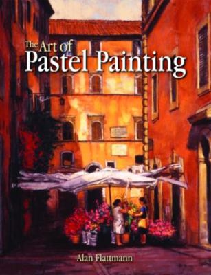 The Art of Pastel Painting 1589804074 Book Cover