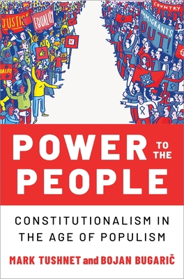 Power to the People: Constitutionalism in the A... 0197606717 Book Cover