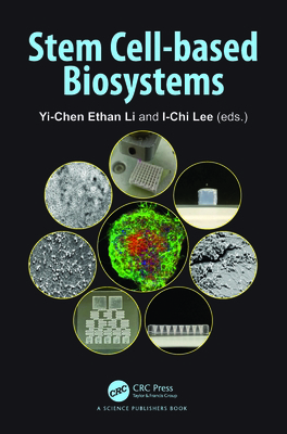 Stem Cell-Based Biosystems 0367655454 Book Cover