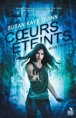 Coeurs éteints: Mindjack, T2 [French] B0B99RJ8YR Book Cover