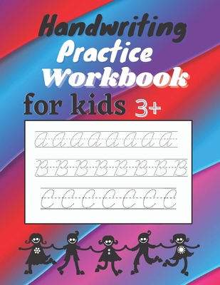 Handwriting Practice Workbook for kids +3: Pres... B08SGZLG38 Book Cover