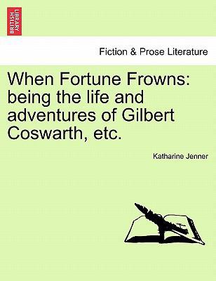 When Fortune Frowns: Being the Life and Adventu... 124121252X Book Cover