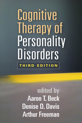 Cognitive Therapy of Personality Disorders 1462525814 Book Cover