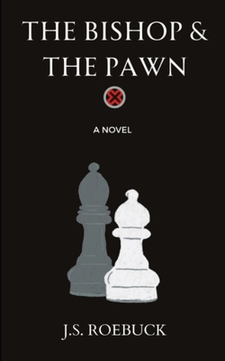 The Bishop & The Pawn B0D79TBM5V Book Cover