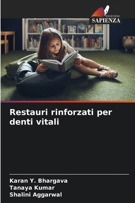 Restauri rinforzati per denti vitali (Italian E... [Italian] 620915266X Book Cover