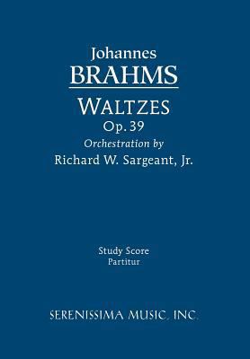 Waltzes, Op.39 (orchestra): Study score 1608740404 Book Cover