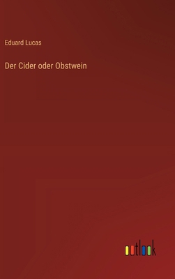 Der Cider oder Obstwein [German] 3368393987 Book Cover
