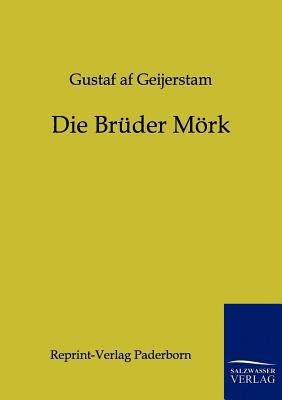 Die Br?der M?rk [German] 3943185222 Book Cover