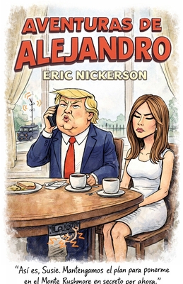 Aventuras de Alejandro B0GW9CFSD4 Book Cover