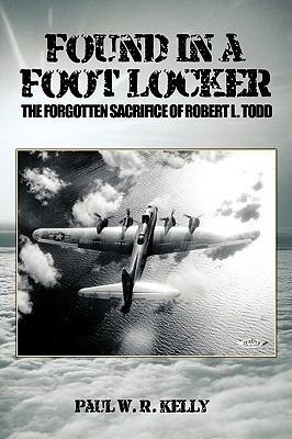 Found in a Foot Locker: The Forgotten Sacrifice... 1438942532 Book Cover