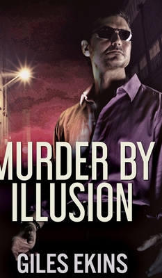 Murder By Illusion 1715680987 Book Cover