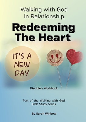 Walking with God in Relationship - Redeeming th... 0244123624 Book Cover